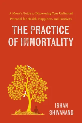 The Practice of Immortality Paperback
